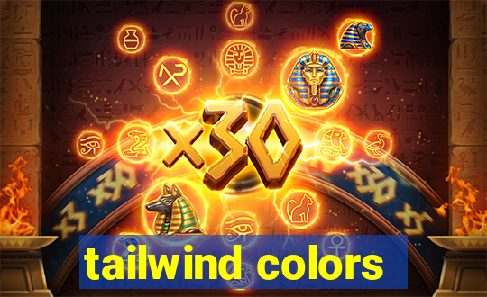 tailwind colors